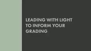 Free download 03 | Leading With Light to Inform Your Grading [Theal Micro-Film Series] video and edit with RedcoolMedia movie maker MovieStudio video editor online and AudioStudio audio editor onlin